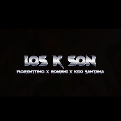 LOS K SON (feat. Romani music & $antanaP36) - Single