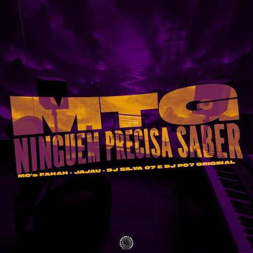 MTG - NINGUÉM PRECISA SABER