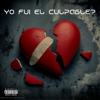 Yo Fui El Culpable? - Single