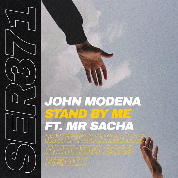 Stand by Me (feat. Mr Sacha) [Muttonheads Anthem 2023 Remix] - Single