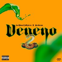 Veneno (feat. Broken) - Single - La Rima Callejera RD
