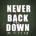 Never Back Down