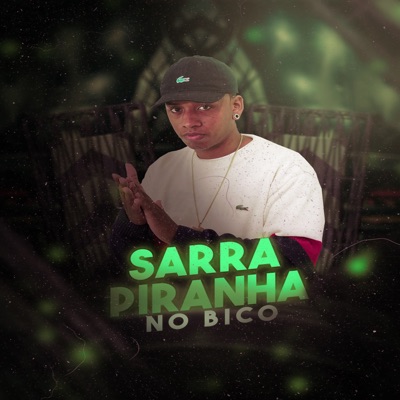 Sarra Piranha no Bico (feat. MC PV) - Single