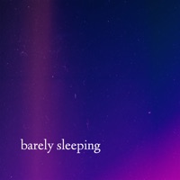 Barely Sleeping - Single - halfstop