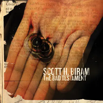 Listen to The Bad Testament by Scott H. Biram