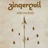 Ginger Evil - Arrowhead