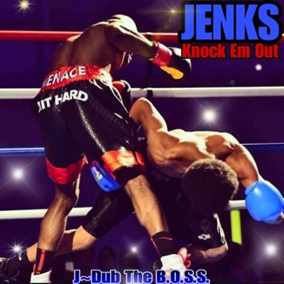 Jenks Knock Em Out - Single