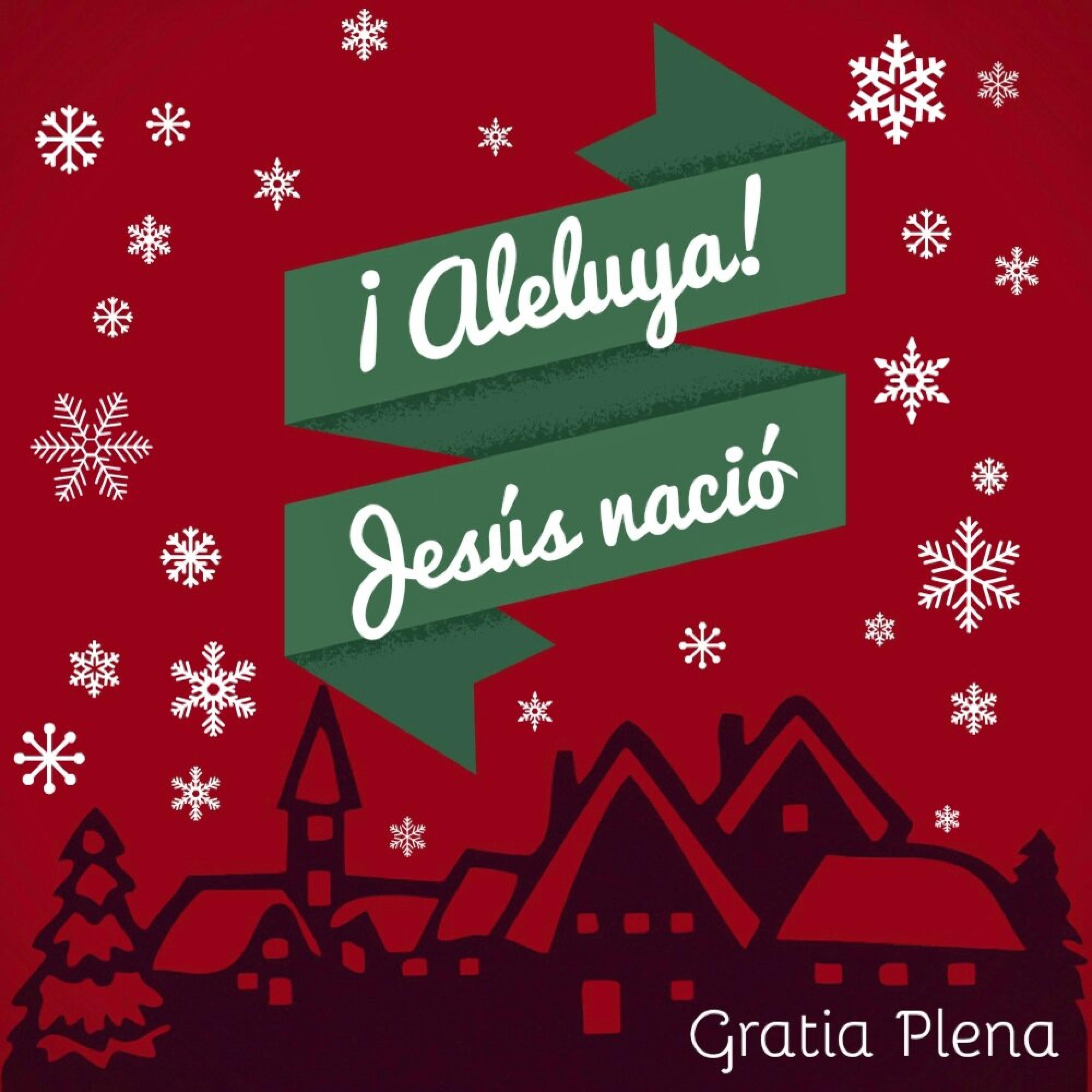 ¡Aleluya! Jesús nació