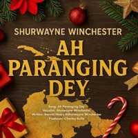 Ah Paranging Dey - Single - Shurwayne Winchester