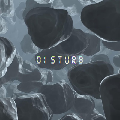 Disturb - Single