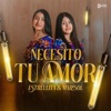 Necesito Tu Amor