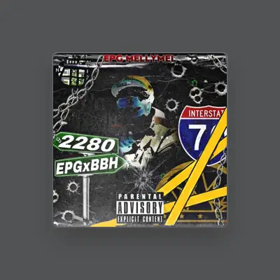 Listen to EPG MellyMel, watch music videos, read bio, see tour dates & more!
