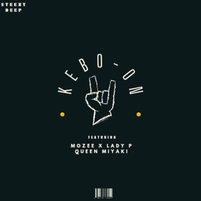 Kebo On (feat. Queen miyaki, Lady p & Mozee) [Official audio] - Single