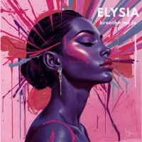 Breathe Me In - Single - Elysia