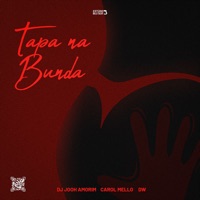 Tapa na Bunda - Single - DJ Jooh Amorim, Carol Mello & Dw
