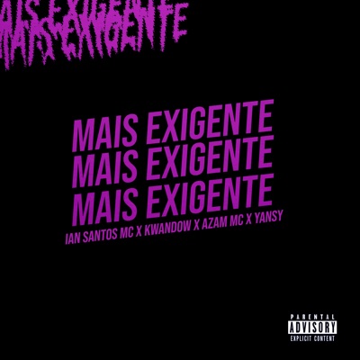 Mais Exigente - Single