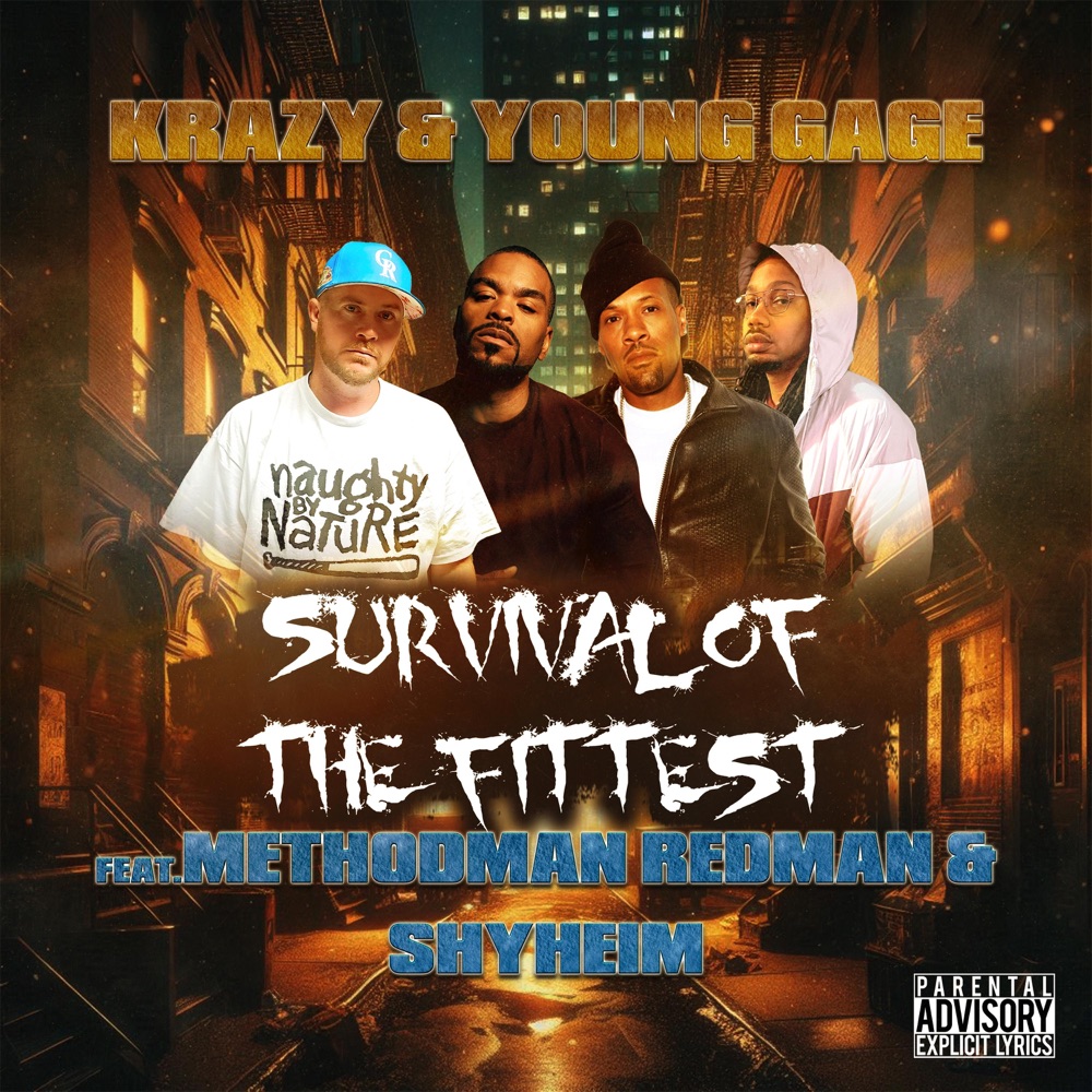 Обложка альбома «Survival Of The Fittest (feat. Method Man, Redman & Shyheim) - Single» — Krazy & Young Gage