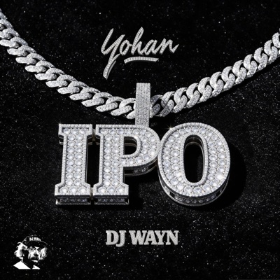 IPO (feat. Dj Wayn) - Single