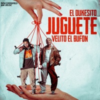 Juguete - Single - El Dukesito & Velito el Bufón