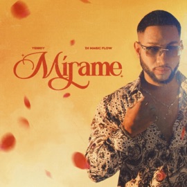 Mírame (feat. Yeisidy) Dj Magic Flow