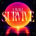 I Will Survive