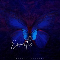 Erratic - Single - MightBeSketchy