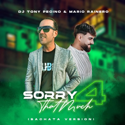 SORRY 4 THAT MUCH (Bachata Version) - Single