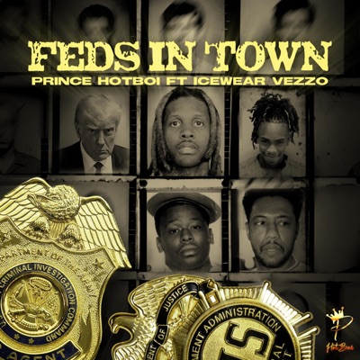 Feds in town (feat. IceWear Vezzo) - Single