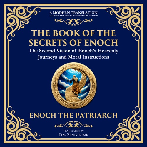 The Book of the Secrets of Enoch (Enoch II): A Visionary Journey Through Heaven and Divine Mysteries cover