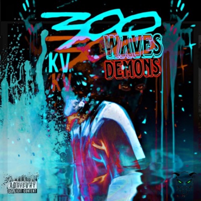300 Waves / 300 Demons