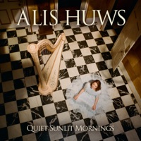 Quiet Sunlit Mornings - EP - Alis Huws