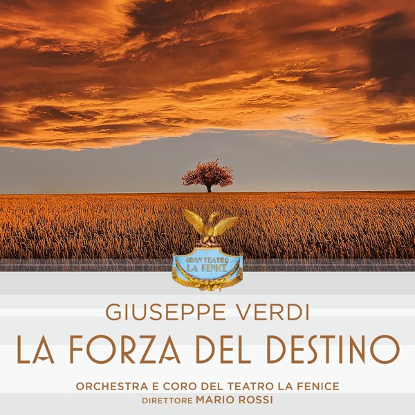 Giuseppe Verdi: La Forza del Destino (1 Remastered Version)