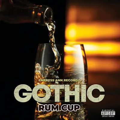 Posłuchaj utworu Rum Cup - Single wykonywanego przez Gothic.