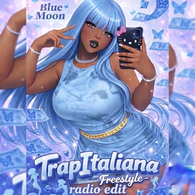 TrapItaliana Freestyle (Radio Edit) - Single