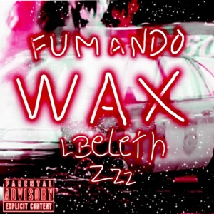 FUMANDO WAX (Sensillo)