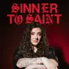 Sinner To Saint