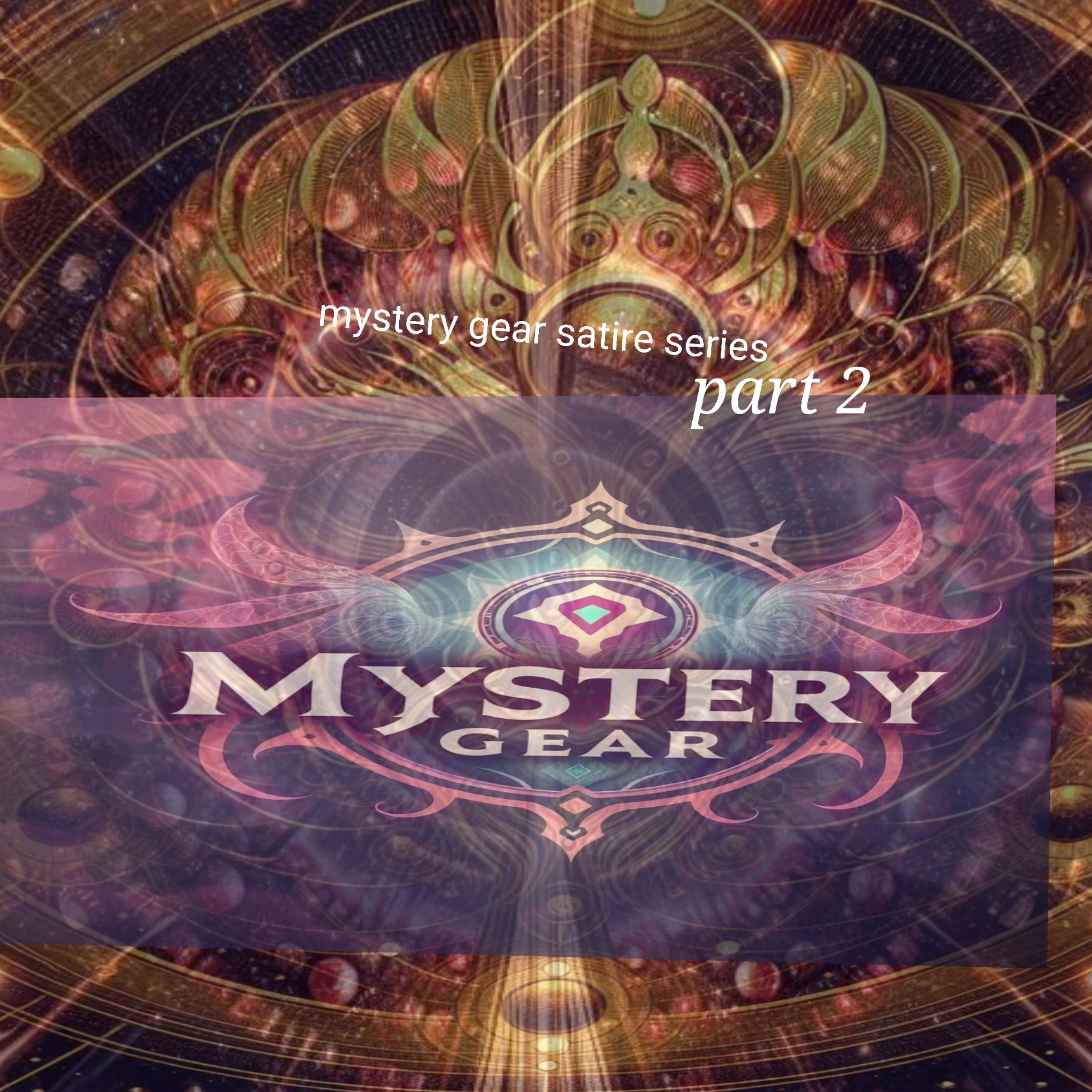 Mystery Gear satire series 2