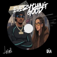 EVERYTHING GOOD - Single - La Gabi & DIA