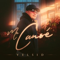 Me Cansé - Single - Yelsid