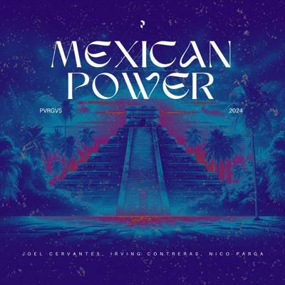 Mexican Power - EP