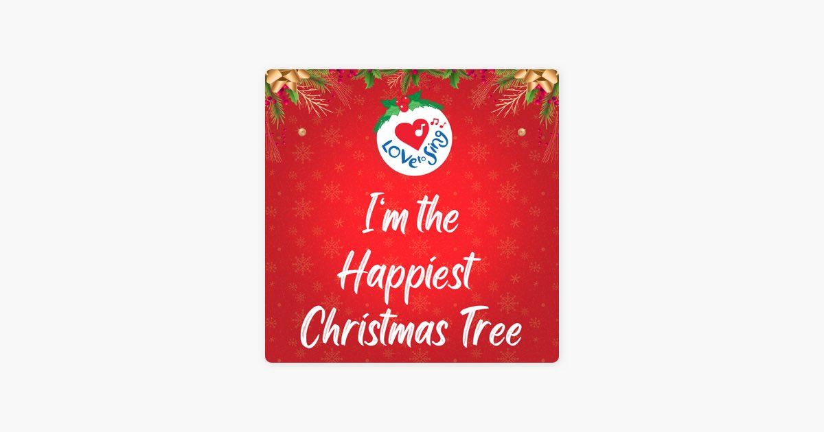 m the happiest christmas tree