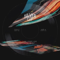 No Longer Love - Single - Silver Cup