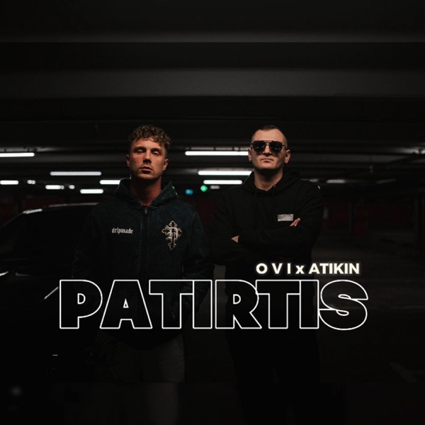 PATIRTIS (feat. Atikin)
