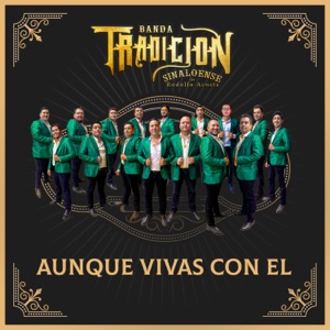 Aunque Vivas Con El