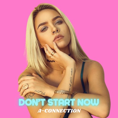 Don't Start Now - Single