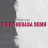 FVNGKY MERASA SEDIH - Single