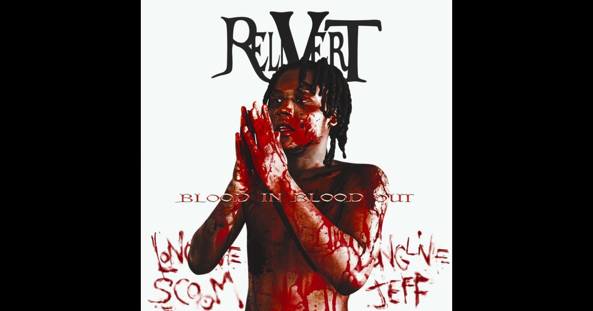 Blood In Blood Out - Rell Vert