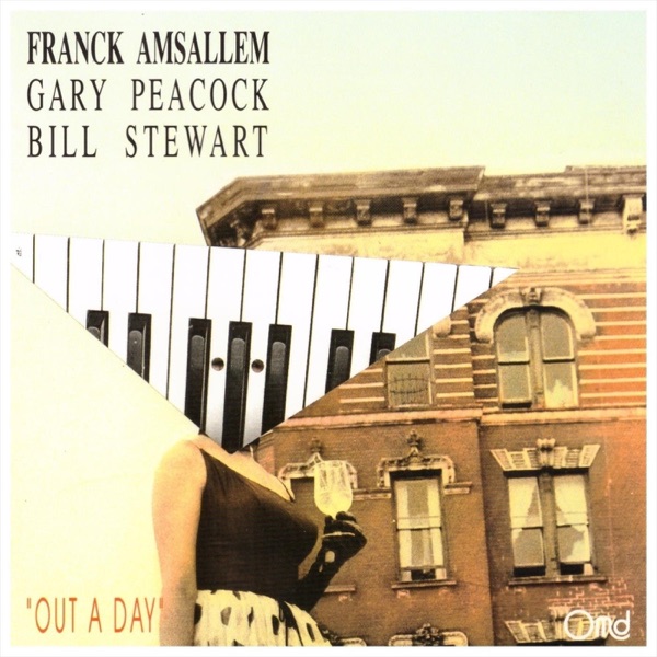 Out a Day (Remastered 2025) [feat. Gary Peacock & Bill Stewart]