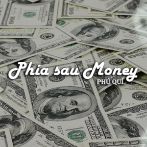 Phía Sau Money - Single
