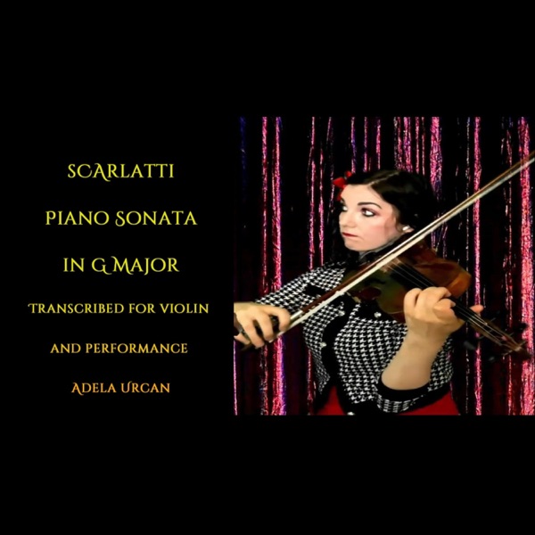 Scarlatti (Piano sonata in G major transposed for violins)